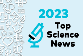 Top Science News of 2023