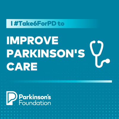 I take 6 to improve Parkinson's care.