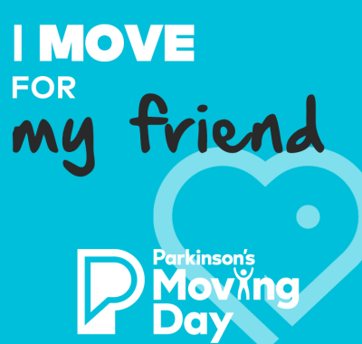 Graphic reading "I move for my friend"