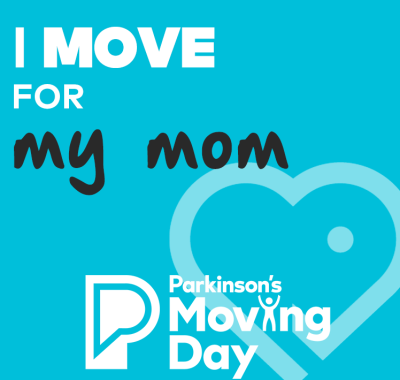 Graphic reading "I move for my mom"