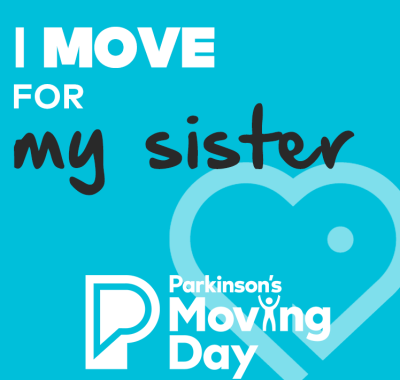 Graphic reading "I move for my sister"