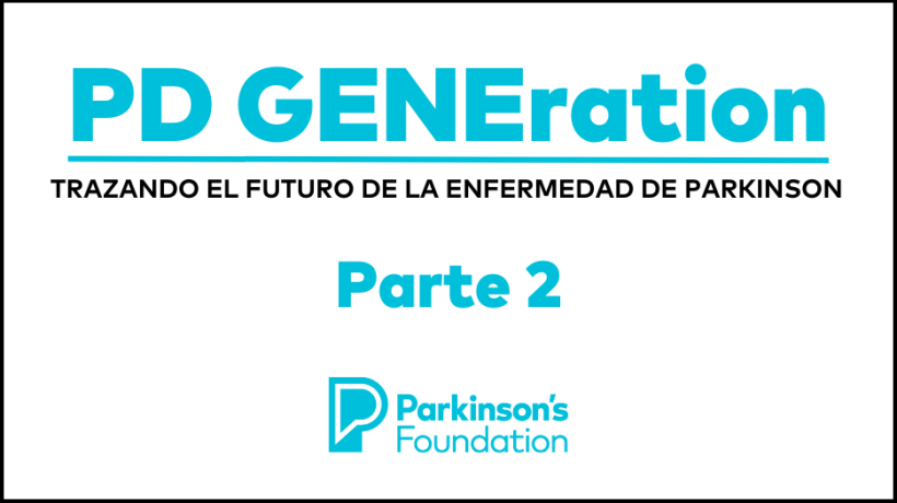 PD GENEration: Trazando el futuro de la enfermedad de parkinson