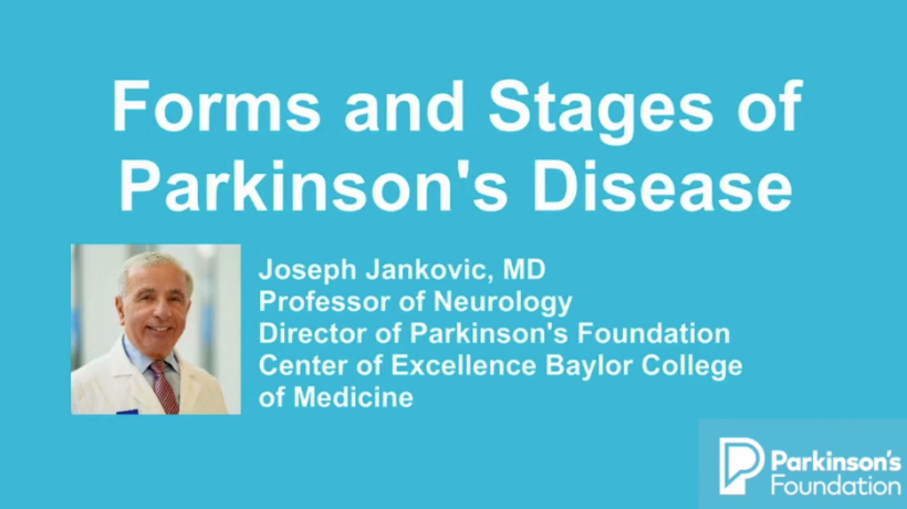 Video: Forms & Stages of Parkinson's Disease