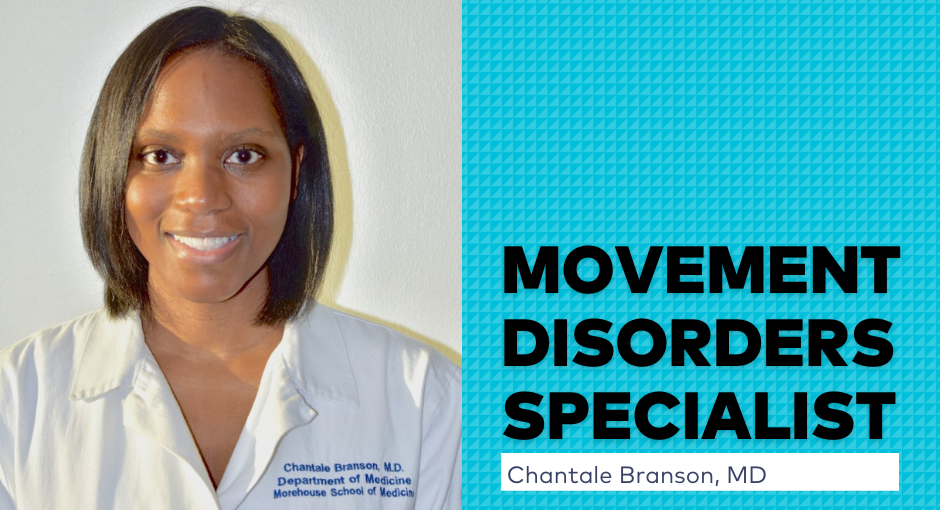 Dr. Branson, Movement Disorders Specialist