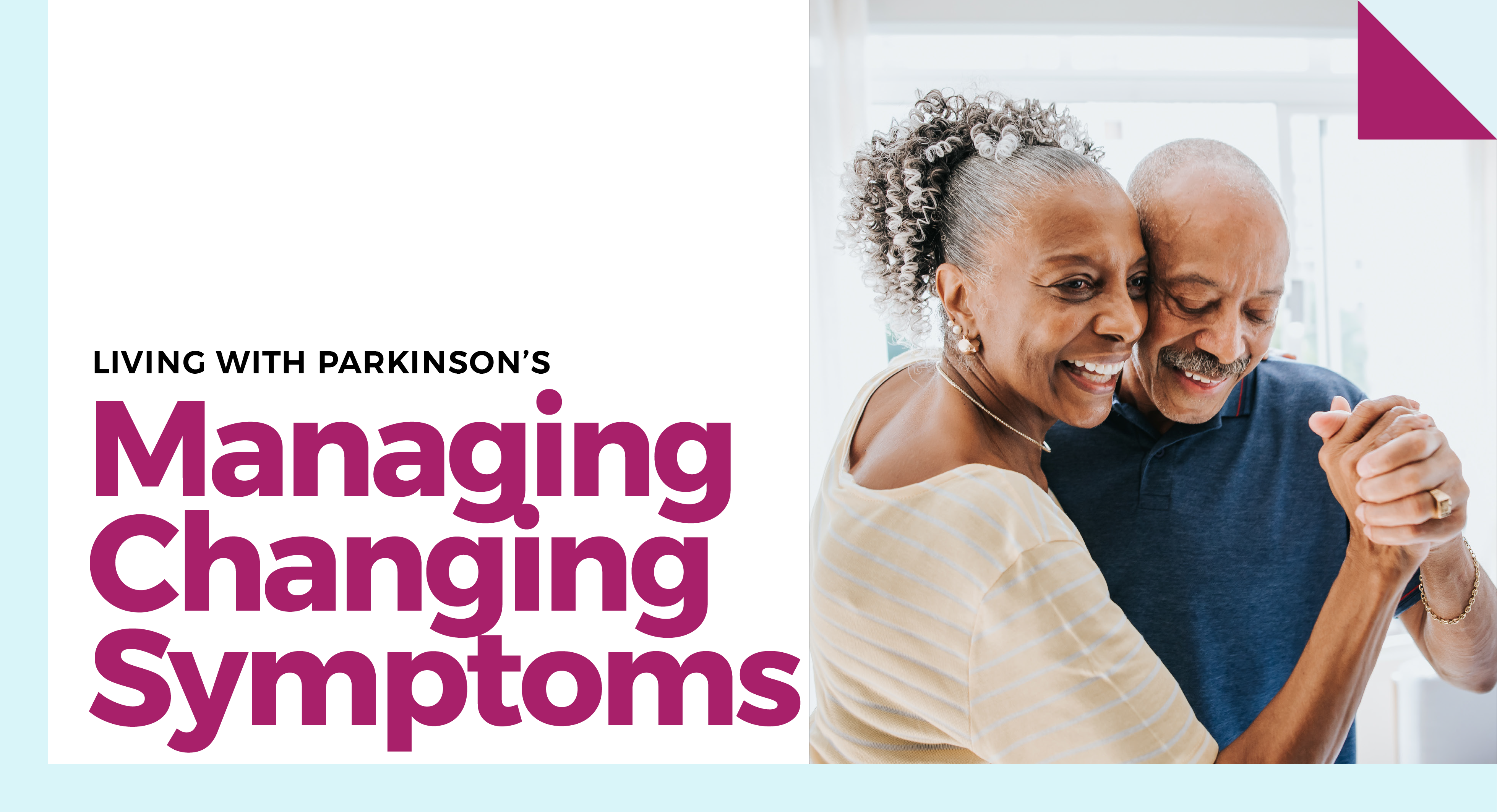 Managing Changing Symptoms LA