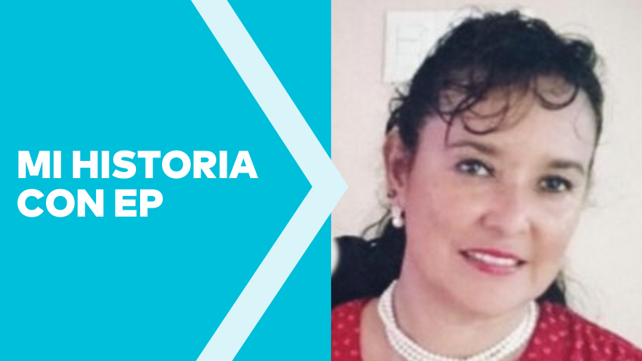 Mi Historia con EP - Maria Elena Cabrera Ruiz
