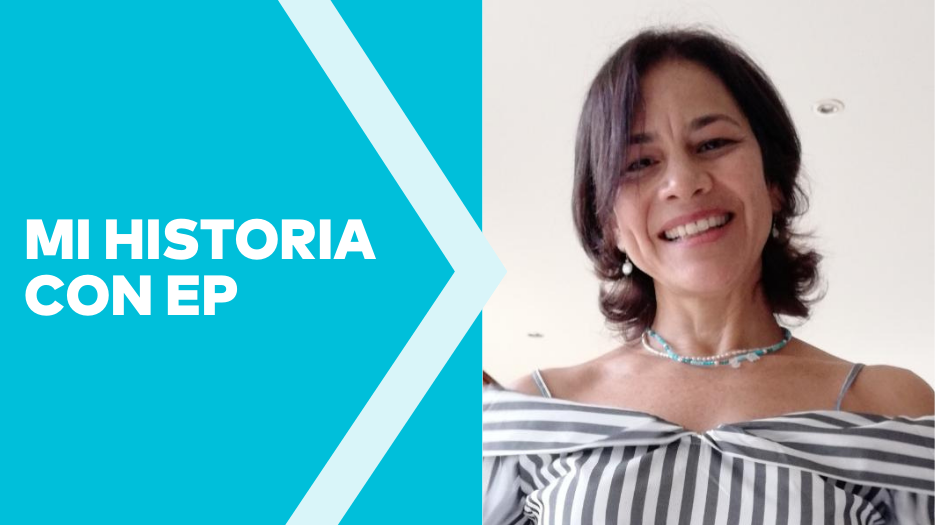 Mi historia con EP: Martha Suárez Torres